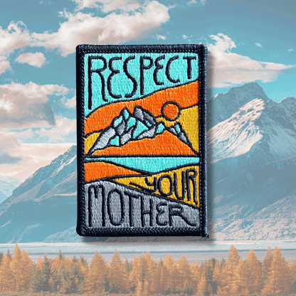 Respect Your Mother Patch
